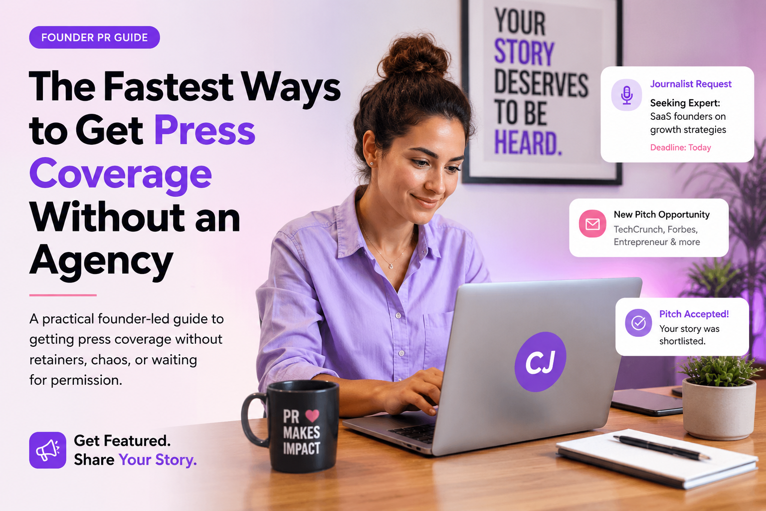 The Fastest Ways to Get Press Coverage Without an Agency